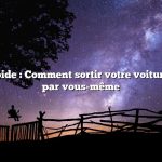 Réponse rapide : Comment sortir votre voiture de la boue par vous-même